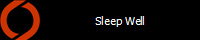 Sleep Well